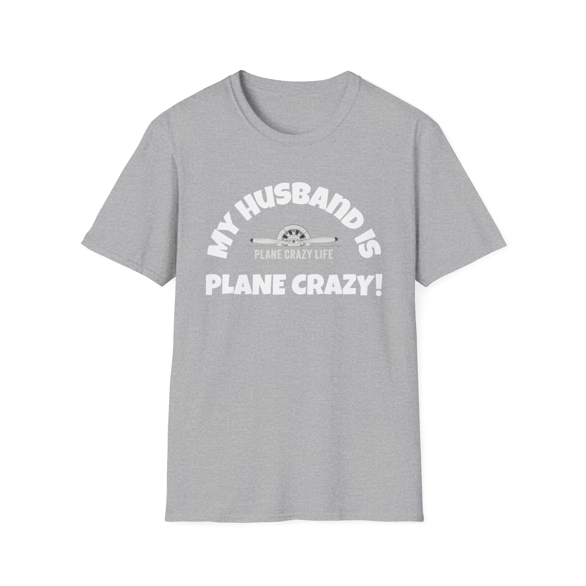 My Husband Is Plane Crazy T-Shirt — Funny Pilot Aviation Gift